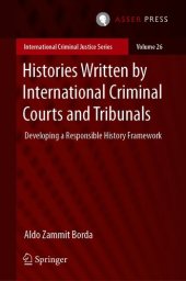 book Histories Written by International Criminal Courts and Tribunals: Developing a Responsible History Framework