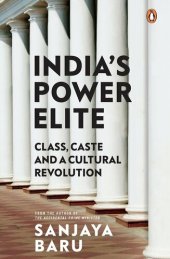 book India's Power Elite: Class, Caste and Cultural Revolution