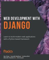 book Web Development with Django: Learn to build modern web applications with a Python-based framework