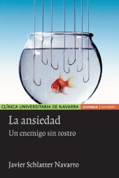 book La ansiedad: un enemigo sin rostro (Astrolabio) (Spanish Edition)