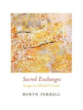 book Sacred Exchanges: Images in Global Context