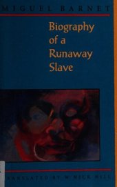 book Biography of a Runaway Slave