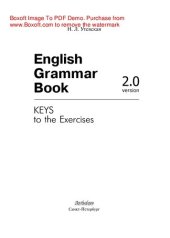 book English Grammar Book. Version 2.0: Keys to the Exercises = Ключи к упражнениям учебного пособия «English Grammar Book. Version 2.0»