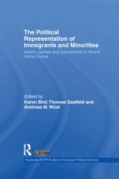 book The Political Representation of Immigrants and Minorities: Voters, parties and parliaments in liberal democracies