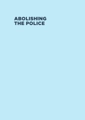 book Abolishing the Police