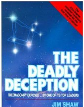 book The Deadly Deception; Freemasonry Exposed by One of Its Top Leaders