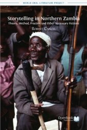 book Storytelling in Northern Zambia: Theory, Method, Practice and Other Necessary Fictions