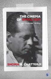 book The Cinema of Bimal Roy: An 'Outsider' Within