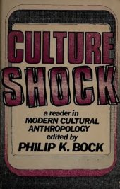 book Culture Shock : A Reader in Modern Cultural Anthropology