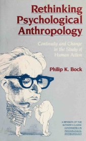 book Rethinking Psychological Anthropology : Continuity and Change in the Study of Human Action