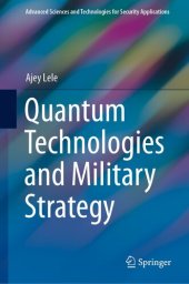 book Quantum Technologies and Military Strategy