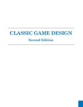 book Classic Game Design Second Edition: From Pong to Pac-Man with Unity