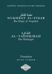 book Hadith Nomenclature Primers: Nukhbat al-Fikar & Al-Tadkhirah