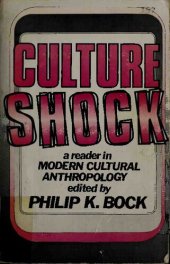 book Culture Shock : A Reader in Modern Cultural Anthropology