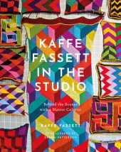 book Kaffe Fassett in the Studio: Behind the Scenes with a Master Colorist