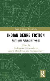 book Indian Genre Fiction: Pasts and Future Histories