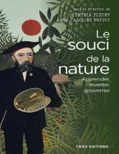 book Le Souci de la nature. Apprendre, inventer, gouverner