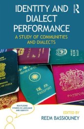 book Identity and Dialect Performance: A Study of Communities and Dialects