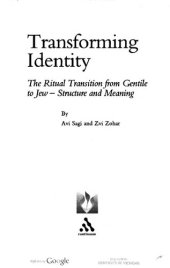 book Transforming Identity: The Ritual Transition from Gentile to Jew – Structure and Meaning