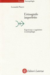 book L'etnografo imperfetto. Esperienza e cognizione in antropologia