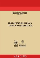 book Argumentación jurídica y conflicto de derechos