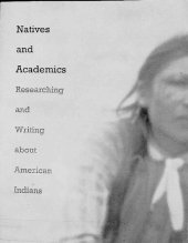 book Natives and Academics: researching and writing about American Indians