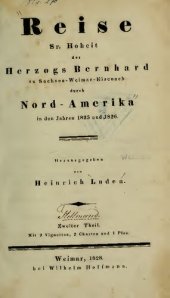 book Reise Sr. Hoheit des Herzogs Bernhard zu Sachsen-Weimar-Eisenach durch Nord- Amerika in den Jahren 1825 und 1826