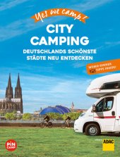 book Yes we camp! City Camping: Deutschlands schönste Städte neu erleben. Mit Wohnmobil-Dinner Tipps für Genießer