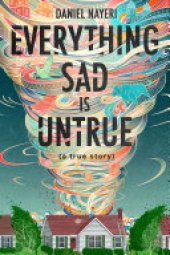 book Everything Sad Is Untrue