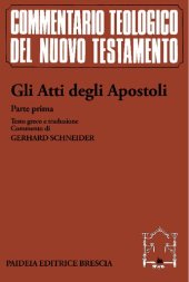 book Gli Atti degli Apostoli. Parte prima. Introduzione e commento ai capp. 1,1-8,40