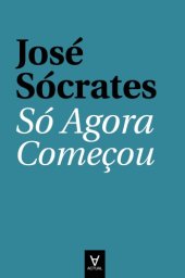 book Só Agora Começou