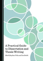 book A Practical Guide To Dissertation And Thesis Writing