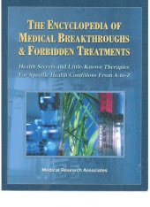 book The Encyclopedia of Medical Breakthroughs and Forbidden Treatments