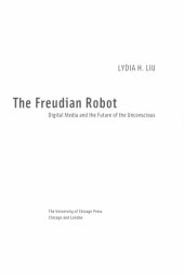 book The Freudian Robot : Digital Media and the Future of the Unconscious.