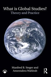 book What Is Global Studies? Theory and Practice