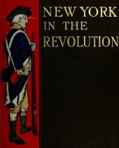 book New York in the Revolution as Colony and State