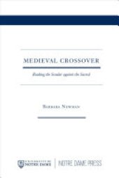 book Medieval Crossover: Reading the Secular Against the Sacred