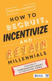 book How to Recruit, Incentivize and Retain Millennials