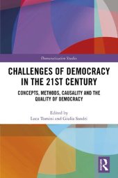 book Challenges of Democracy in the 21st Century: Concepts, Methods, Causality and the Quality of Democracy