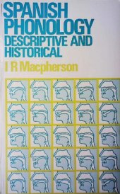 book Spanish Phonology : Descriptive and Historical