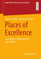 book Places Of Excellence: How Master’s Programs Build Reputability