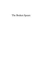 book The Broken Spears: The Aztec Account of the Conquest of Mexico