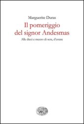 book Il pomeriggio del signor Andesmas-Alle dieci e mezzo di sera, d'estate