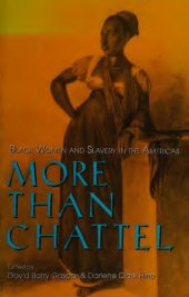 book More Than Chattel: Black Women and Slavery in the Americas