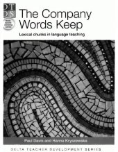 book The Company Words Keep: Lexical Chunks in Language Teaching