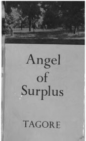 book Angel of surplus : some essays and addresses on aesthetics