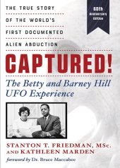 book Captured! the Betty and Barney Hill UFO Experience (60th Anniversary Edition)