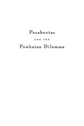 book Pocahontas and the Powhatan Dilemma: The American Portraits Series