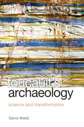 book Foucault’s Archaeology: Science And Transformation