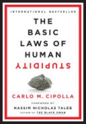 book The Basic Laws of Human Stupidity